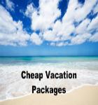 cheap vacation packages cheap vacation packages